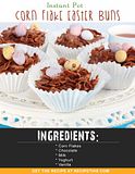 Instant-Pot-Recipes-Instant-Pot-Corn-Flake-Buns-791x1024_zpsem3y8yqo.jpg